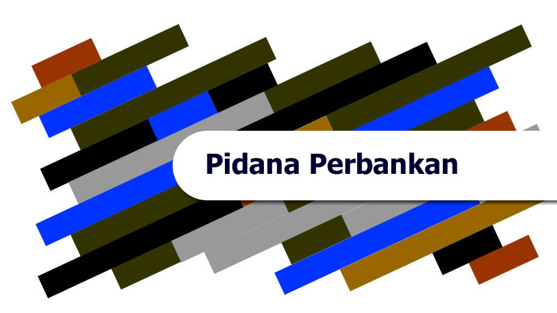 kasus pidana perbankan